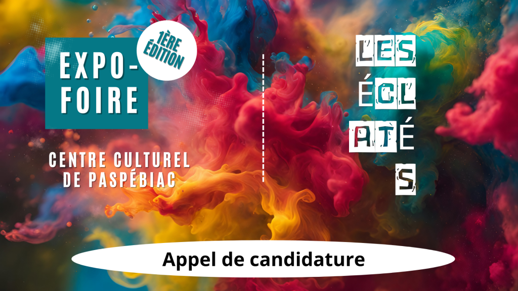 Communiqué – Appel de candidature Expo-foire Les Éclatés&nbsp;2025